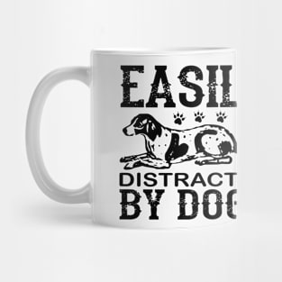 Easily Distracted By Dogs Mug